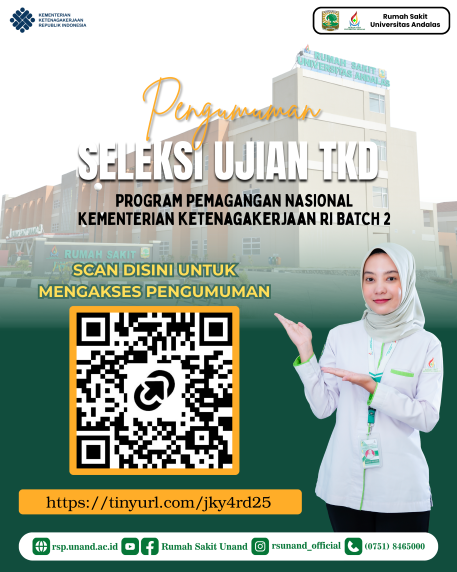 PENGUMUMAN HASIL UJIAN TKD DAN UJIAN BIDANG CALON PESERTA MAGANG RS UNAND BATCH 2